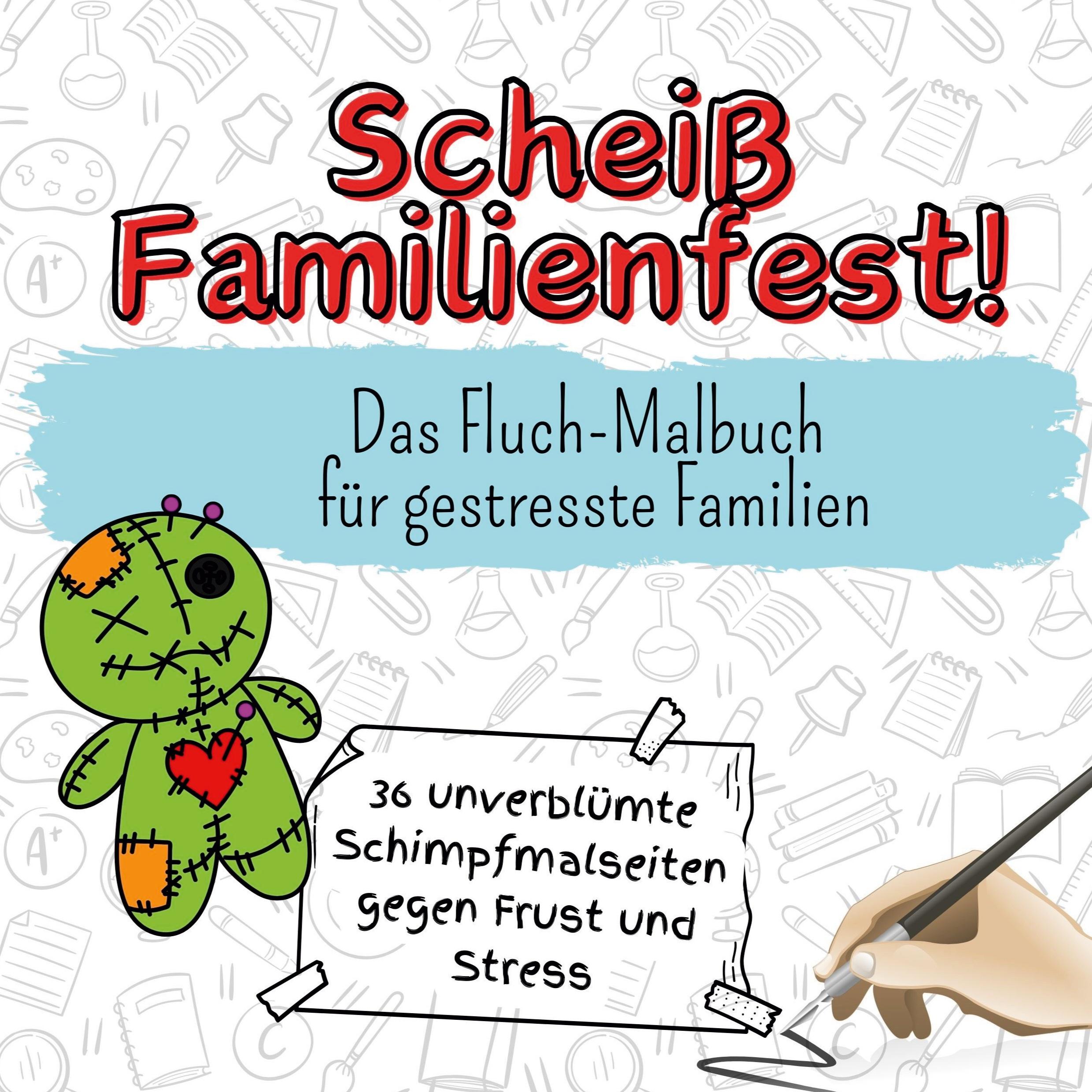 Vorderes Coverbild Scheiß Familienfest!