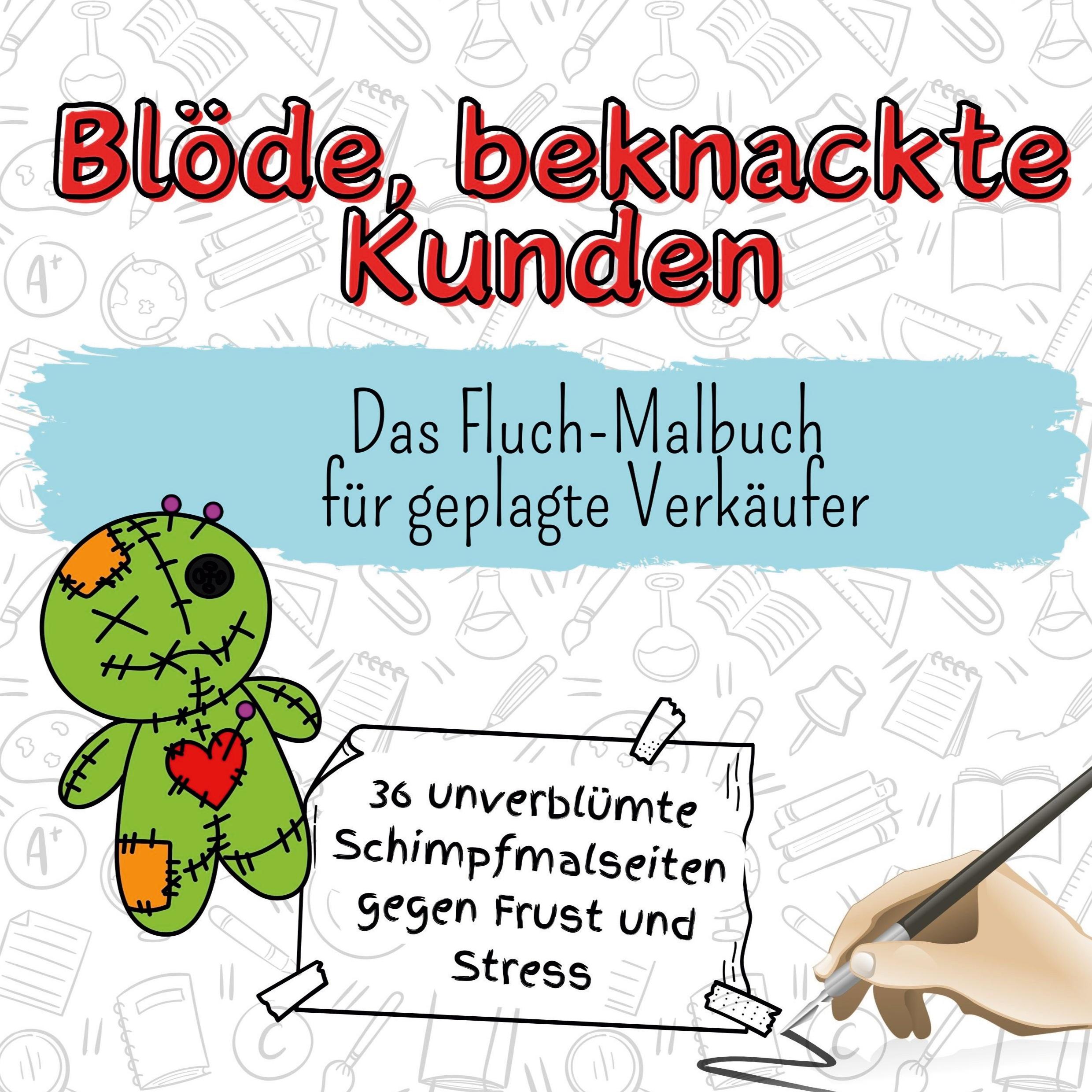 Vorderes Coverbild Blöde, beknackte Kunden