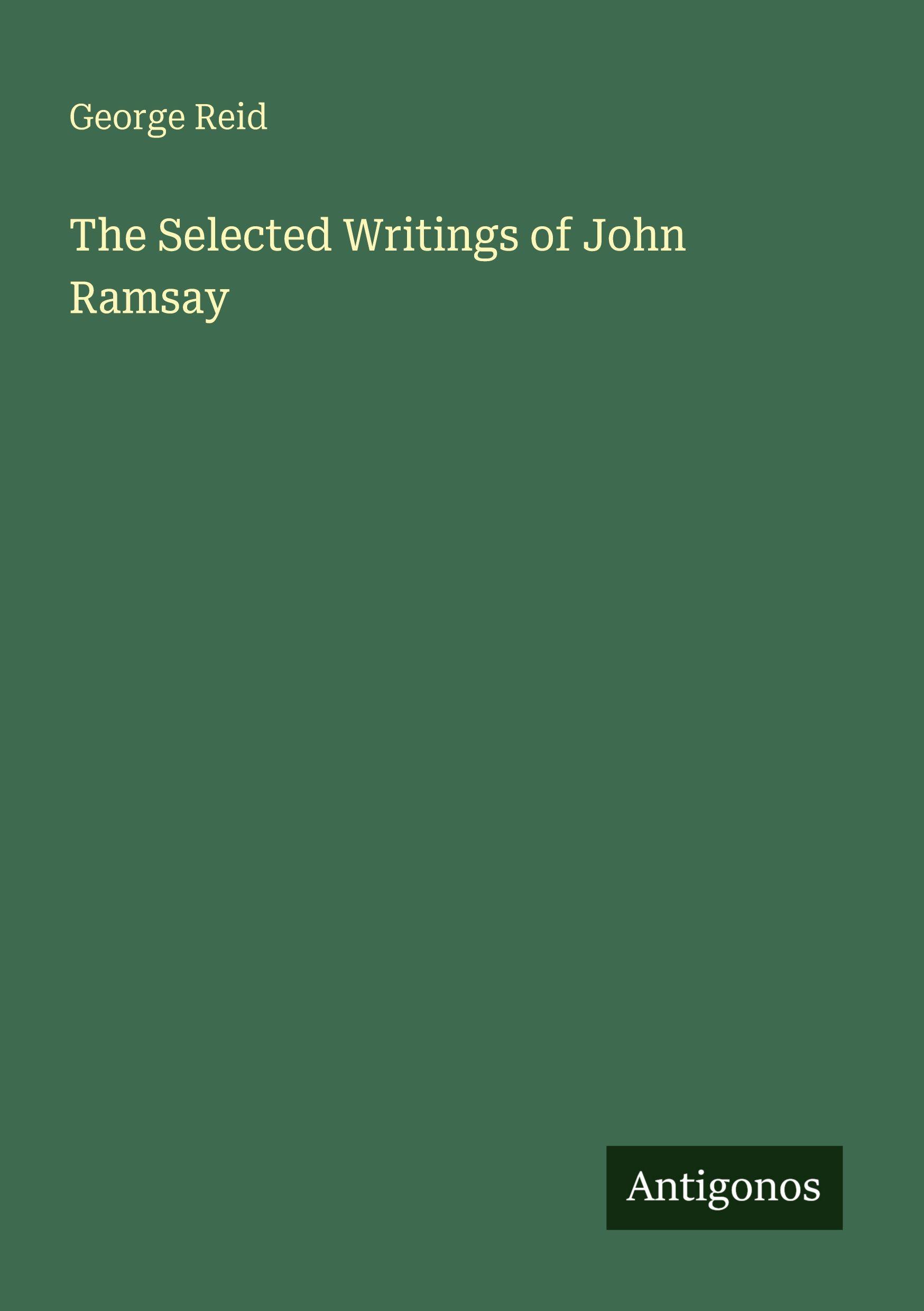 Vorderes Coverbild The Selected Writings of John Ramsay