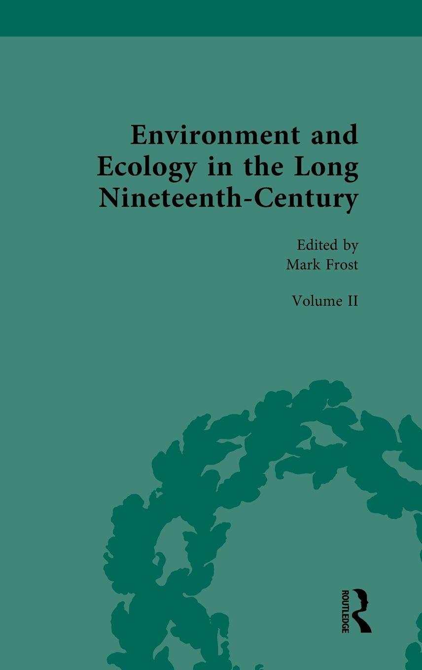 Vorderes Coverbild Environment and Ecology in the Long Nineteenth-Century