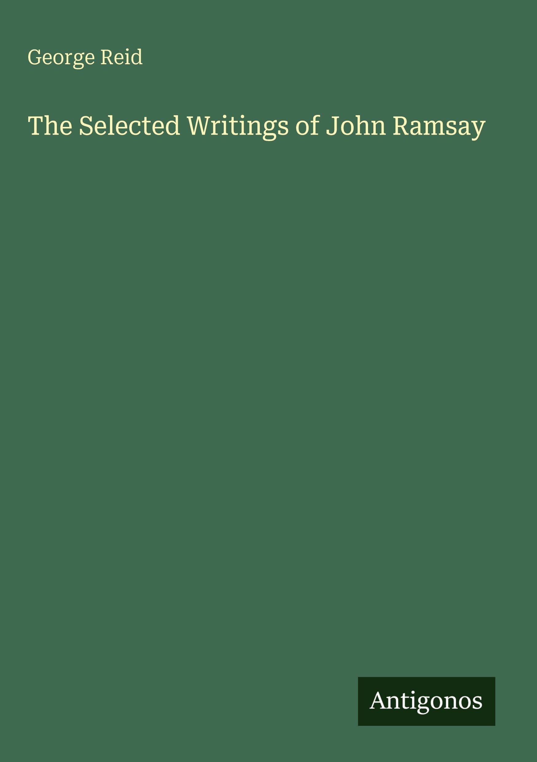 Vorderes Coverbild The Selected Writings of John Ramsay