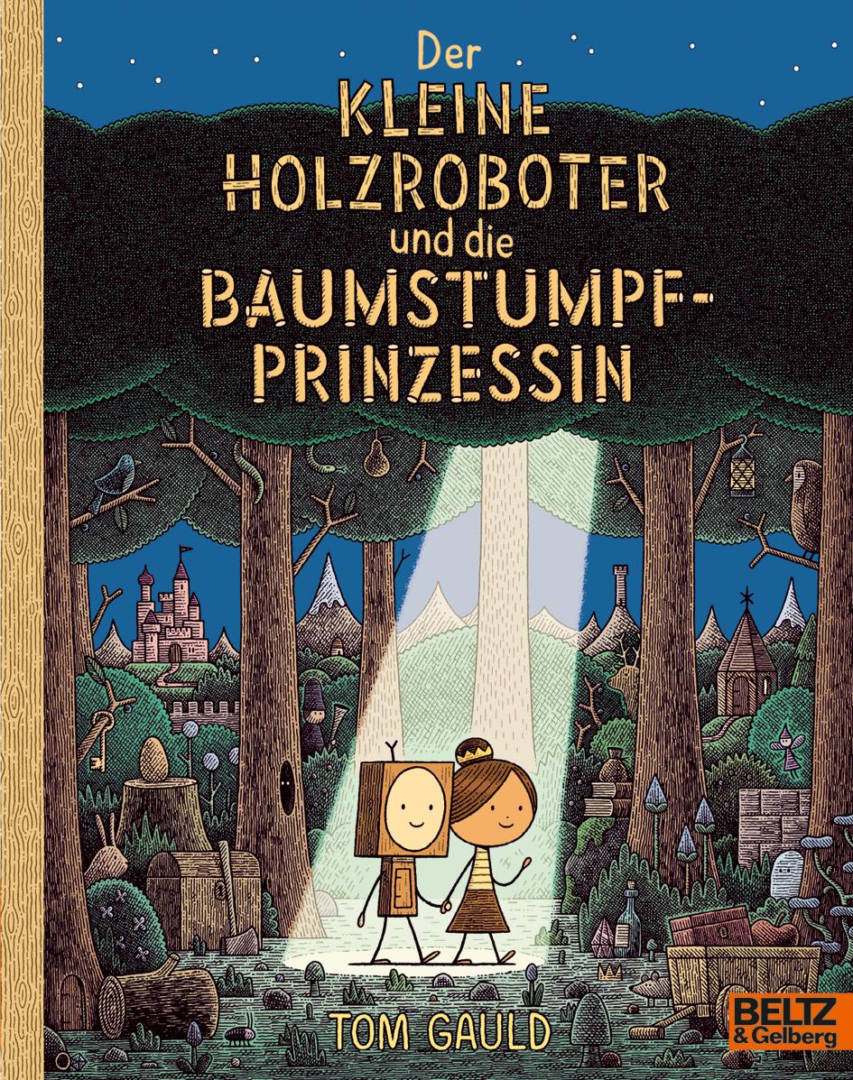 Vorderes Coverbild Der kleine Holzroboter und die Baumstumpfprinzessin