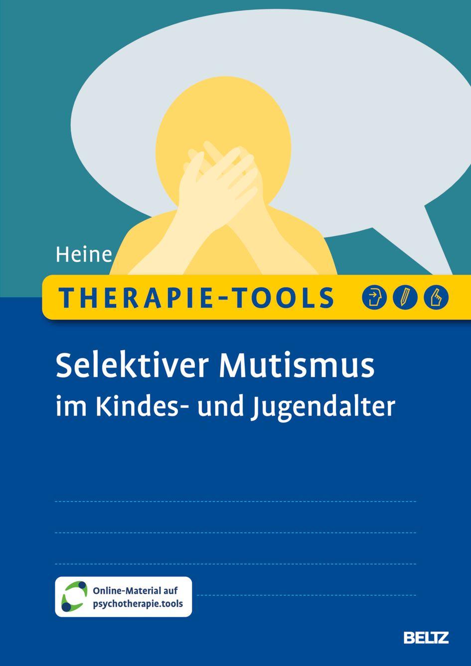 Vorderes Coverbild Therapie-Tools Selektiver Mutismus im Kindes- und Jugendalter