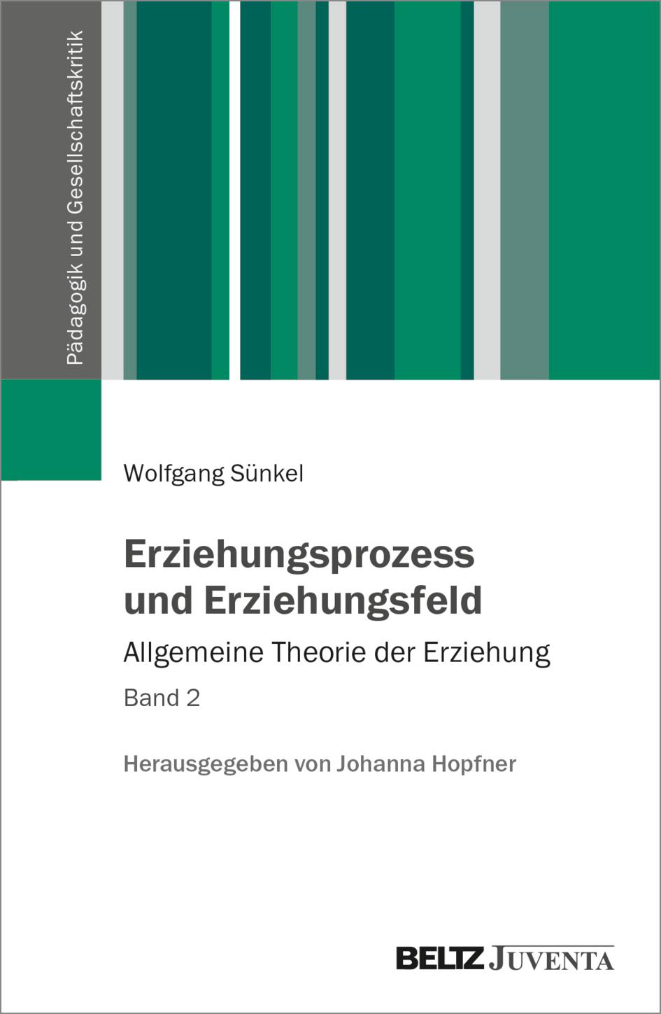 Vorderes Coverbild Erziehungsprozess und Erziehungsfeld