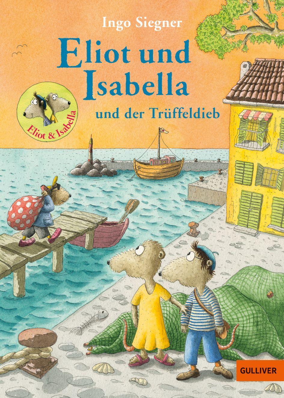 Vorderes Coverbild Eliot und Isabella und der Trüffeldieb