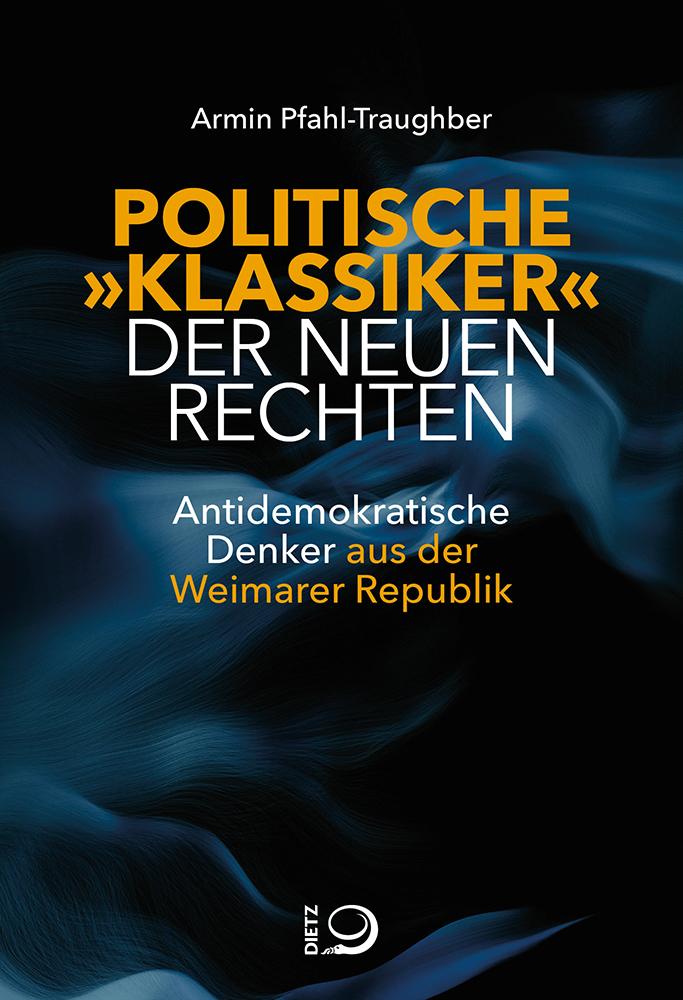 Vorderes Coverbild Politische "Klassiker" der Neuen Rechten