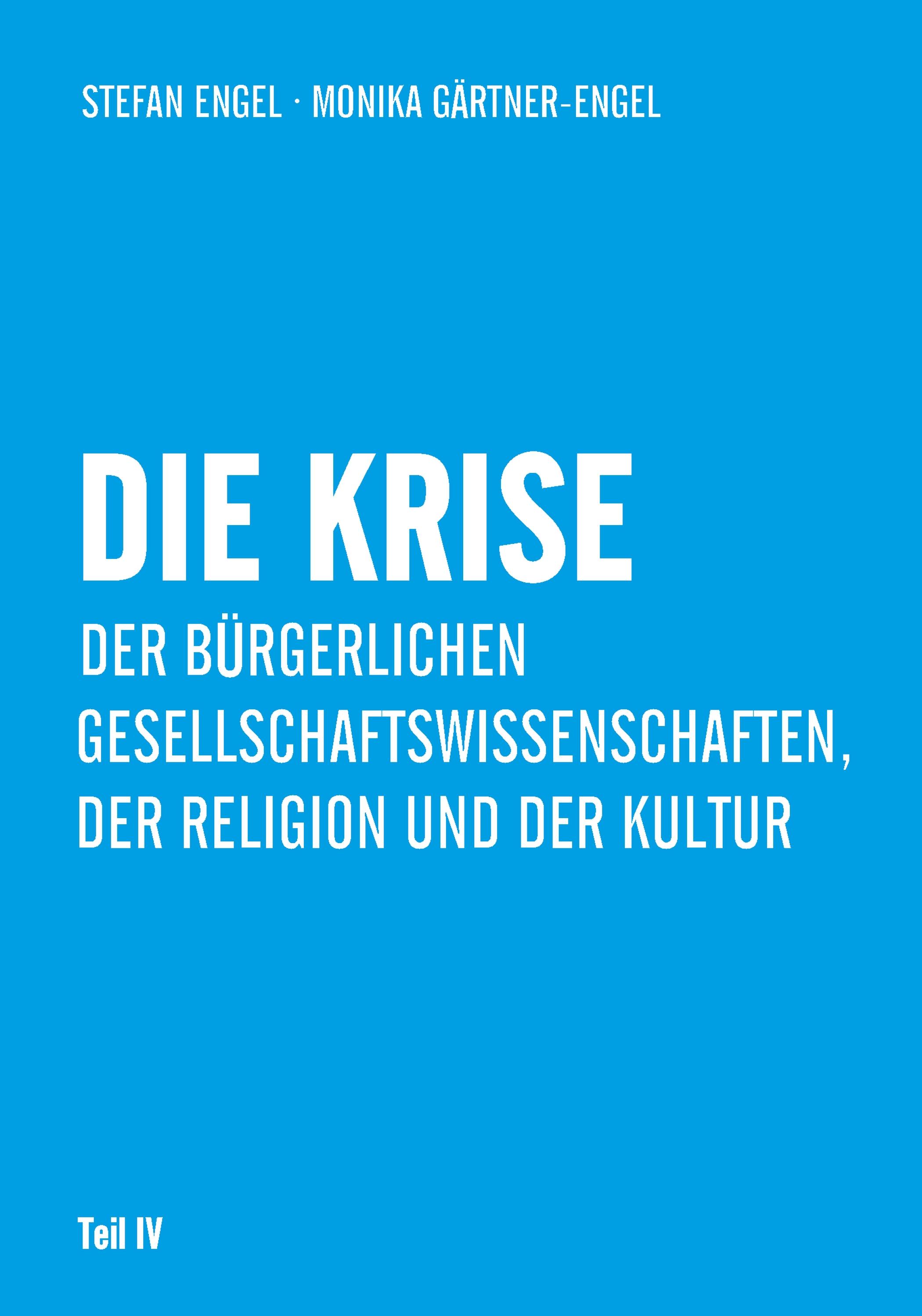 Vorderes Coverbild Die Krise der bürgerlichen Gesellschaftswissenschaften, der Religion und der Kultur
