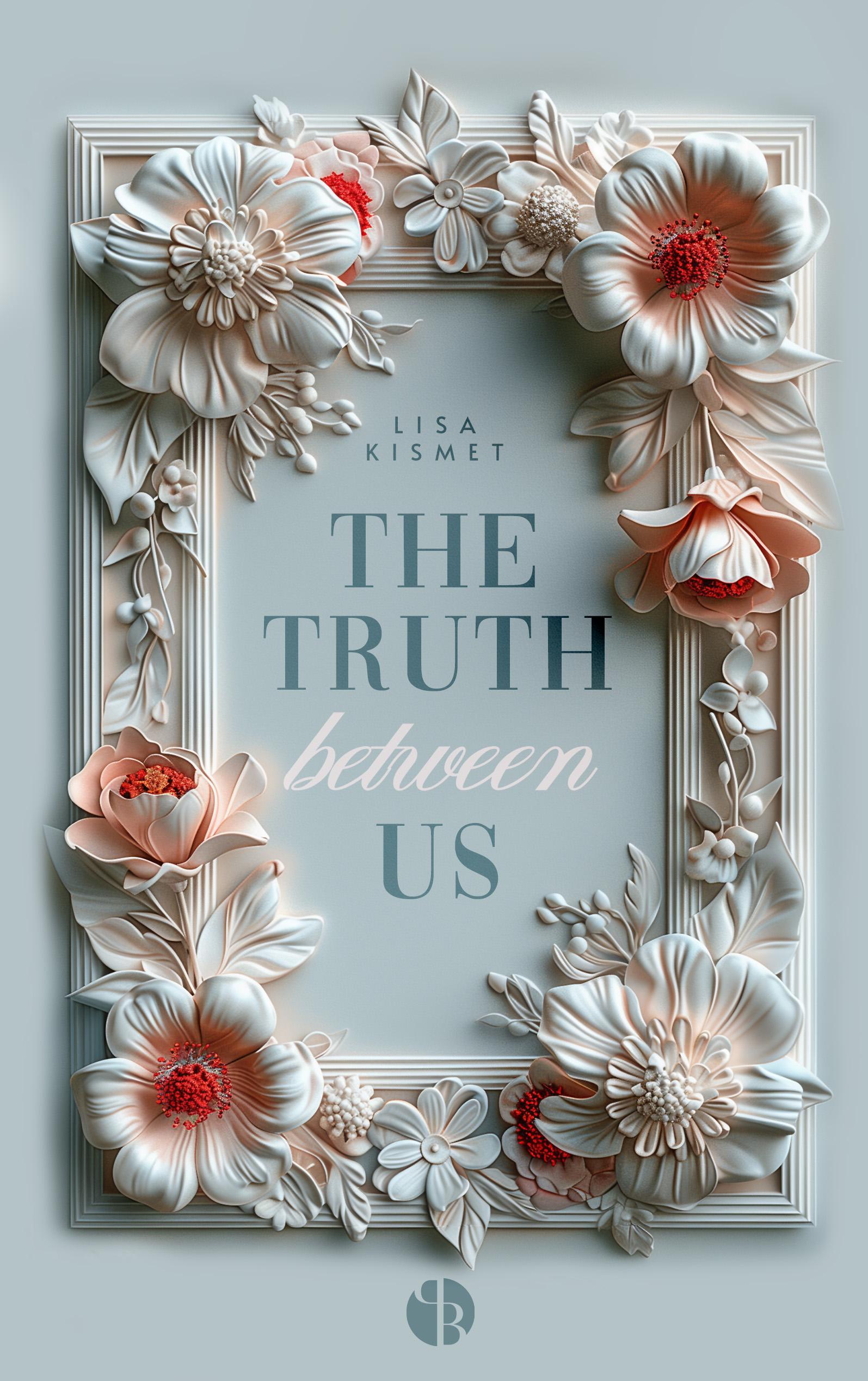 Beispielinhalt (Bild) The Truth Between Us | Mit wunderschönem Farbschnitt