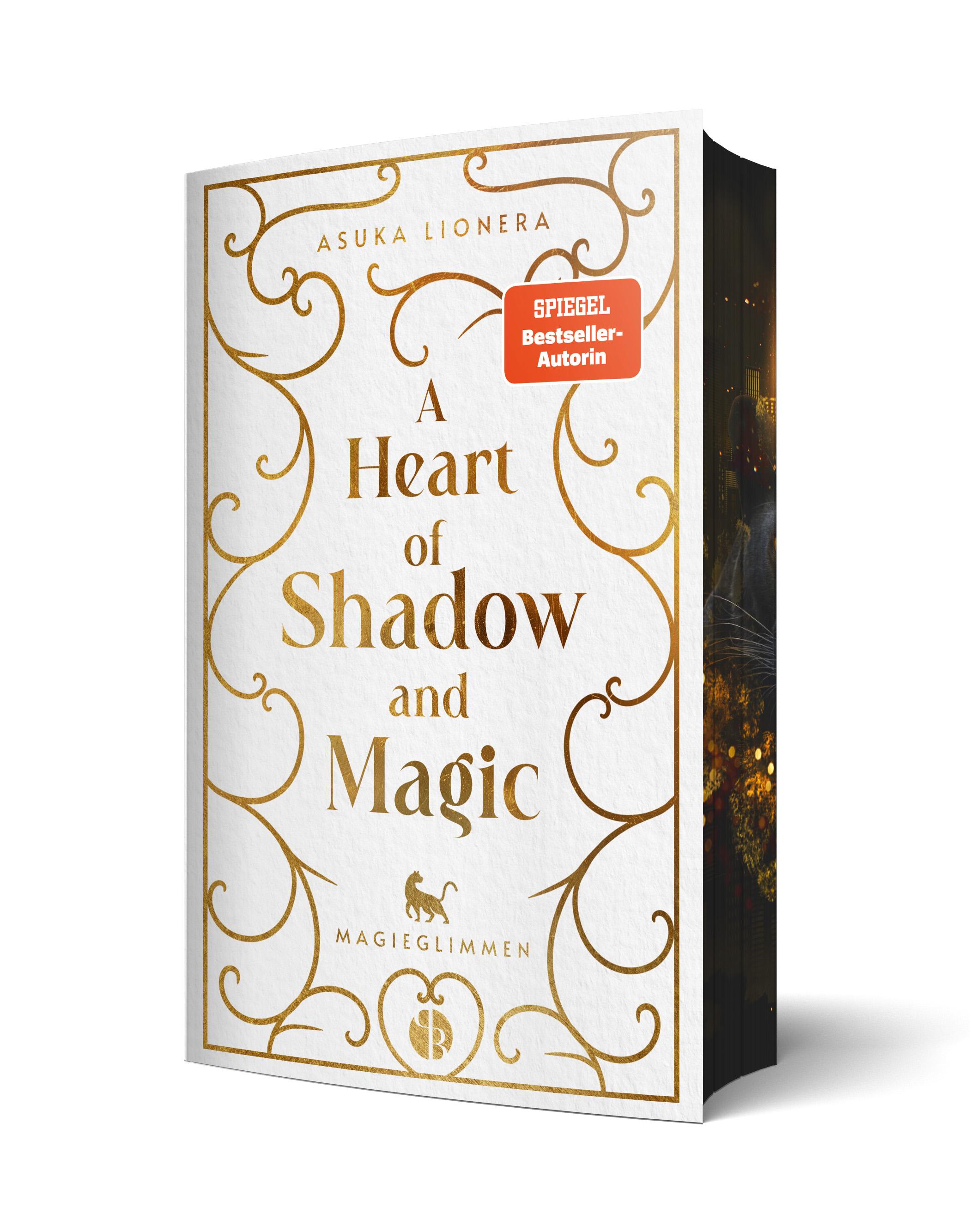 Vorderes Coverbild A Heart of Shadow and Magic: Magieglimmen | Mit wunderschönem Farbschnitt