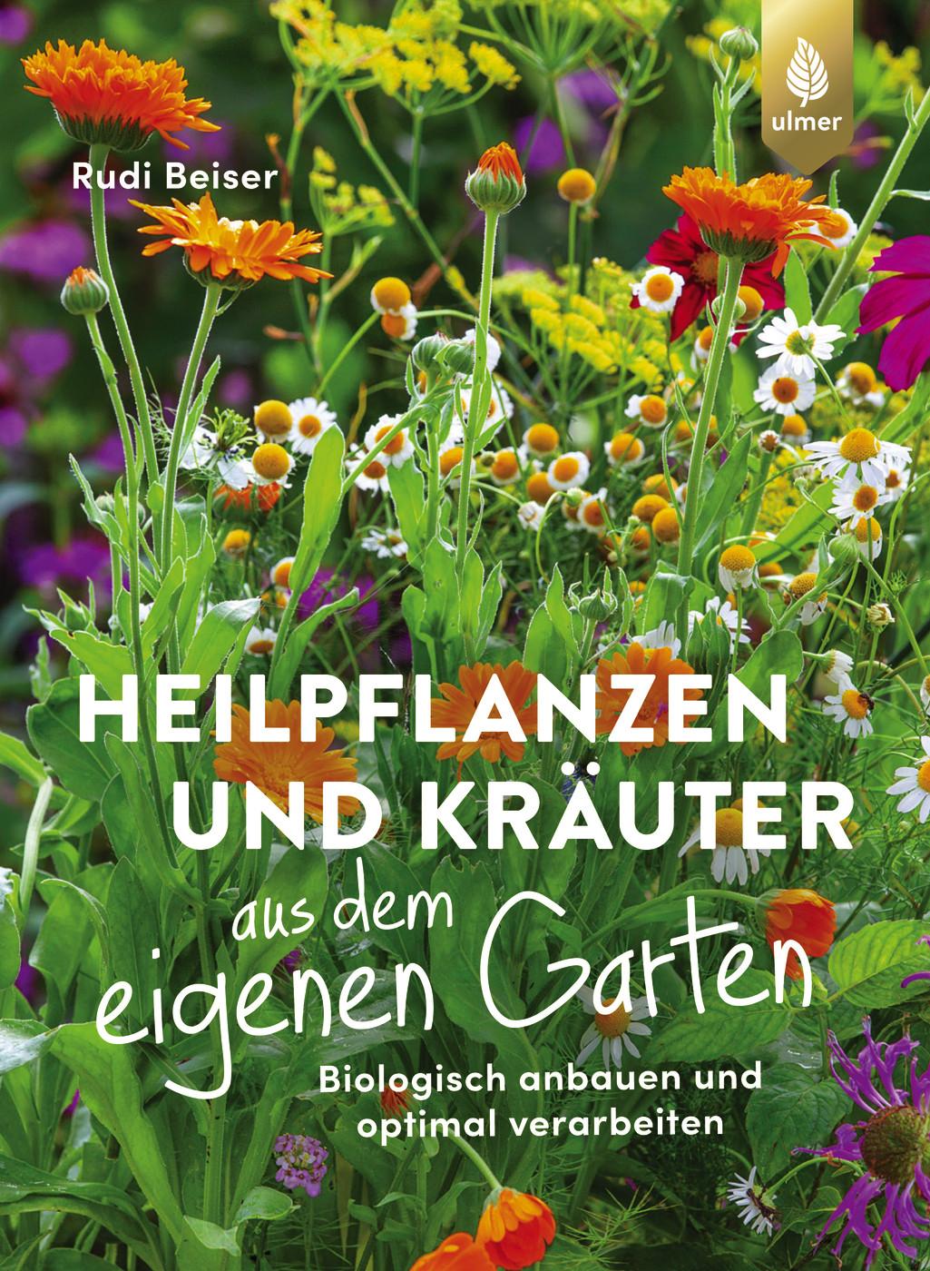 Vorderes Coverbild Heilpflanzen und Kräuter aus dem eigenen Garten