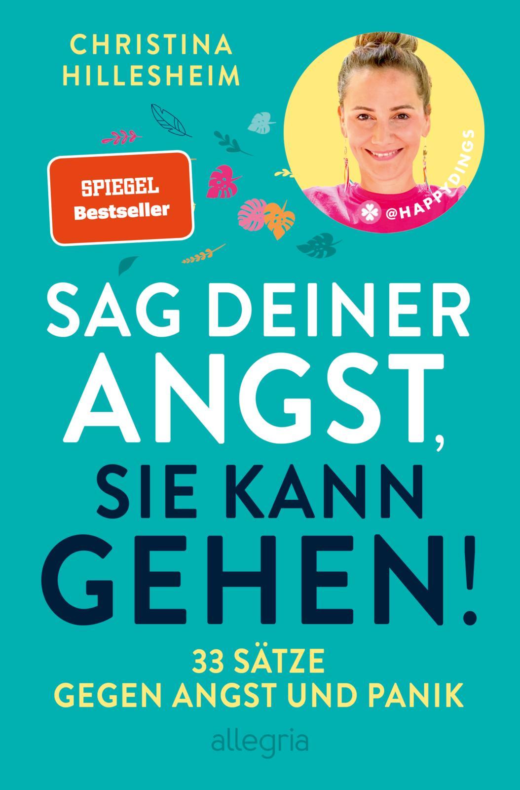 Vorderes Coverbild Sag deiner Angst, sie kann gehen!