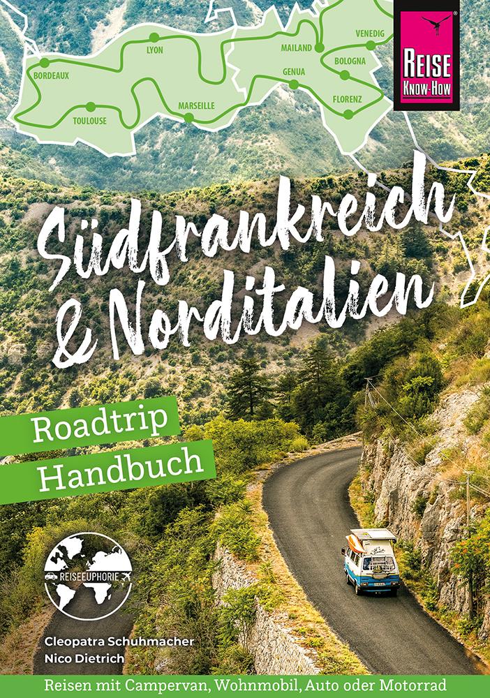 Vorderes Coverbild Reise Know-How Roadtrip Handbuch Südfrankreich & Norditalien