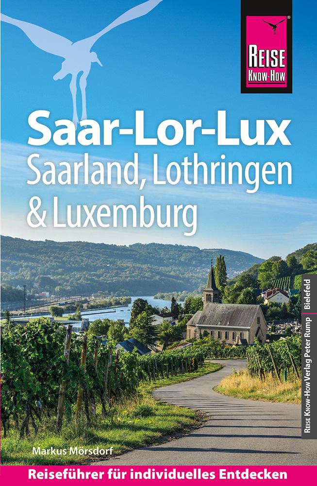 Vorderes Coverbild Reise Know-How Reiseführer Saar-Lor-Lux - Dreiländereck Saarland, Lothringen, Luxemburg
