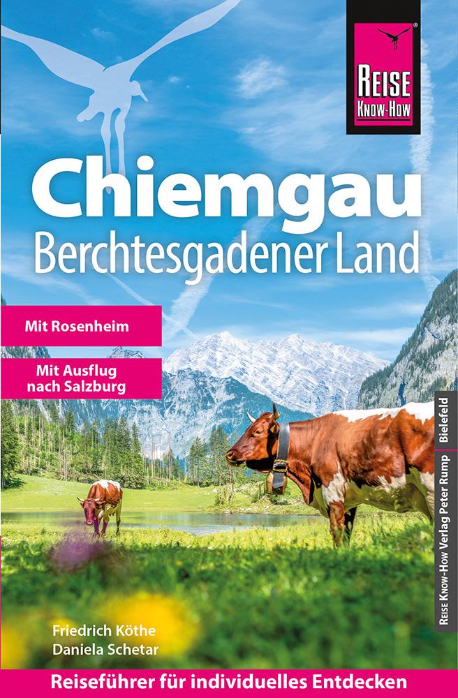 Vorderes Coverbild Reise Know-How Reiseführer Chiemgau, Berchtesgadener Land