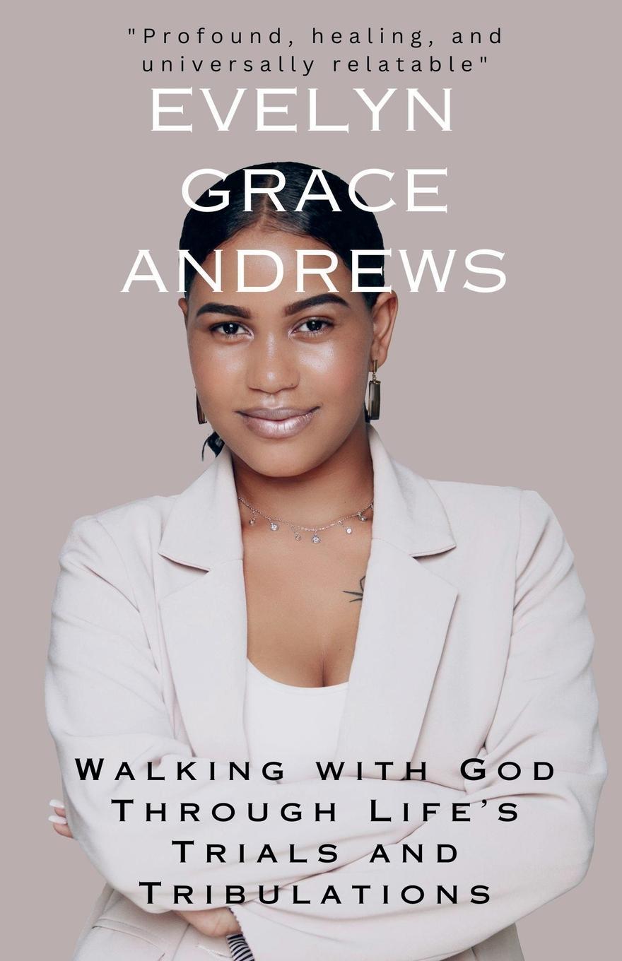 Vorderes Coverbild Walking with God Through Life's Trials and Tribulations