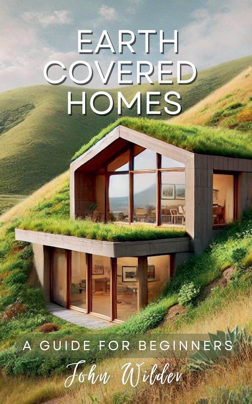 Vorderes Coverbild Earth Covered Home