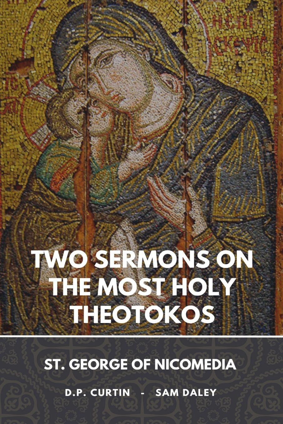 Vorderes Coverbild Two Sermons on the Most Holy Theotokos