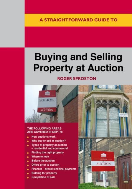 Vorderes Coverbild A Straightforward Guide to Buying and Selling Property at Auction