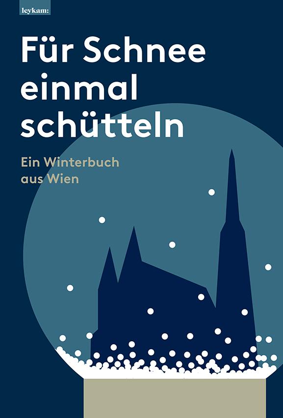 Vorderes Coverbild Für Schnee einmal schütteln. Ein Winterbuch aus Wien