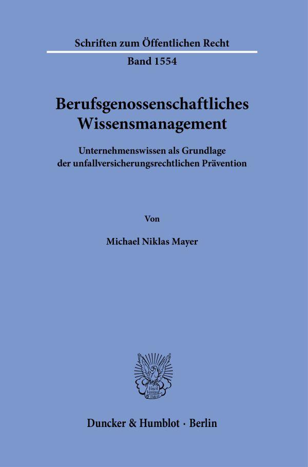 Vorderes Coverbild Berufsgenossenschaftliches Wissensmanagement