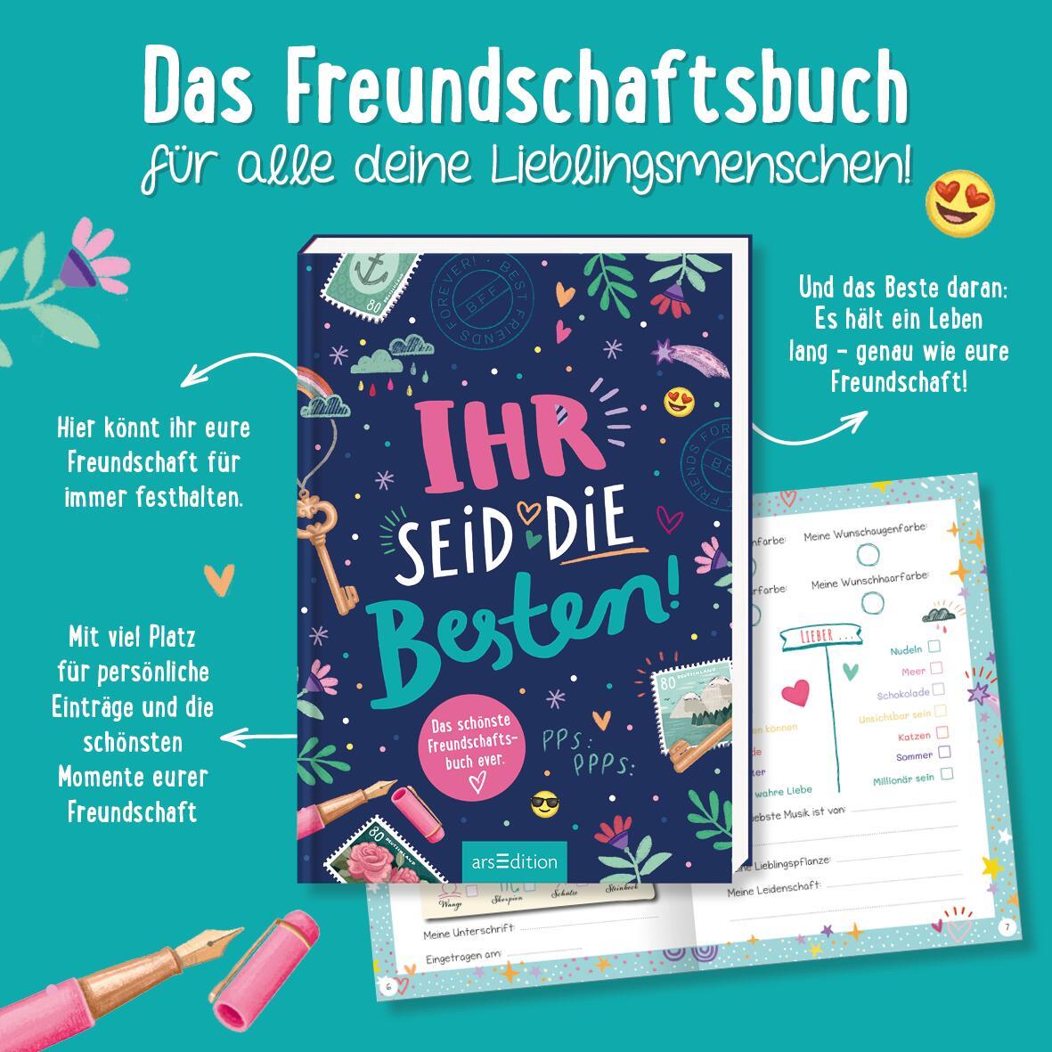 Beispielinhalt (Bild) Ihr seid die Besten! - Das schönste Freundschaftsbuch ever (PS: Du bist die Beste!)