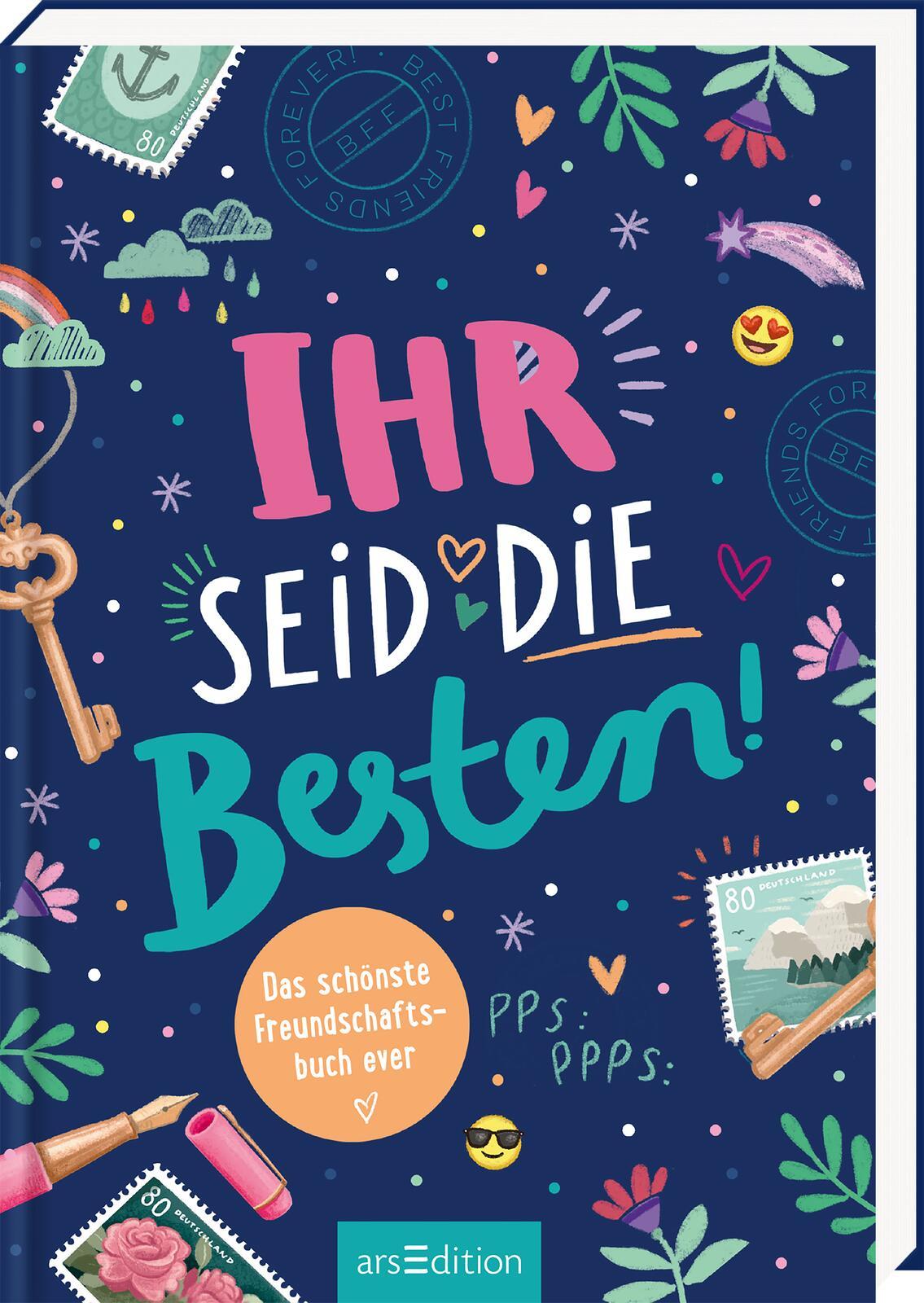 Vorderes Coverbild Ihr seid die Besten! - Das schönste Freundschaftsbuch ever