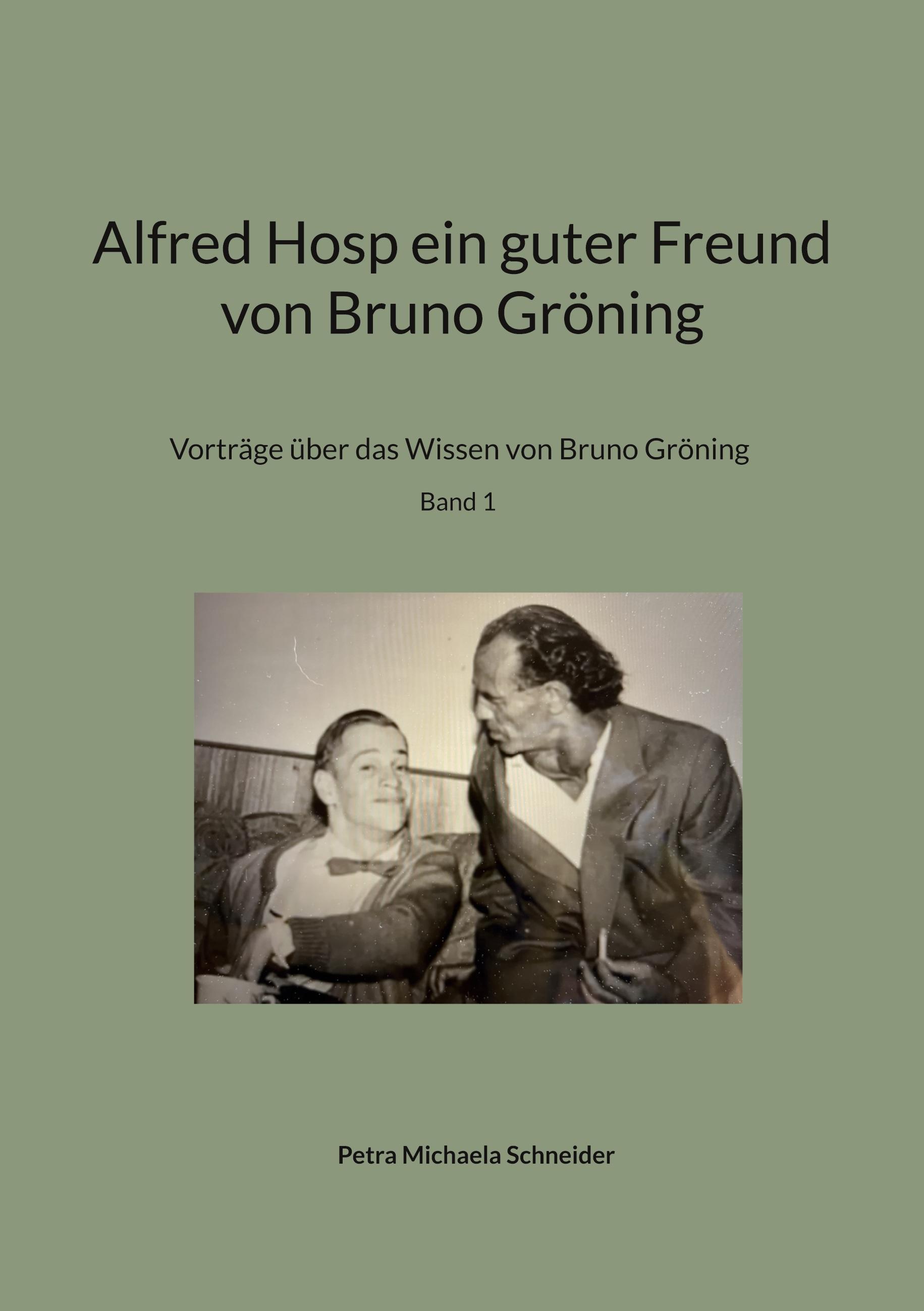 Vorderes Coverbild Alfred Hosp ein guter Freund von Bruno Gröning