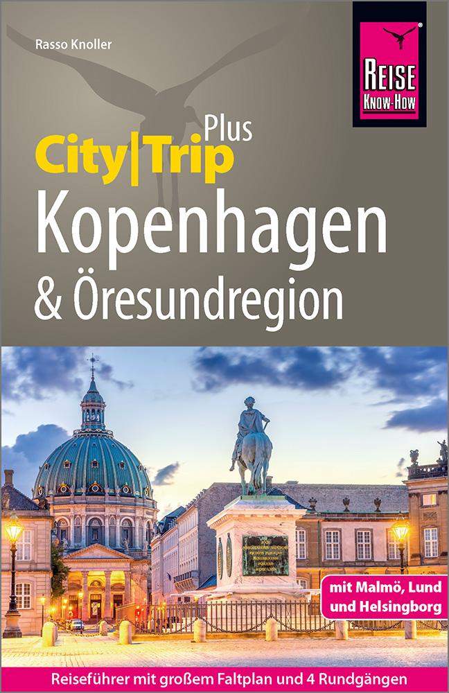 Vorderes Coverbild Reise Know-How Reiseführer  Kopenhagen und Öresundregion mit Malmö, Lund und Helsingborg