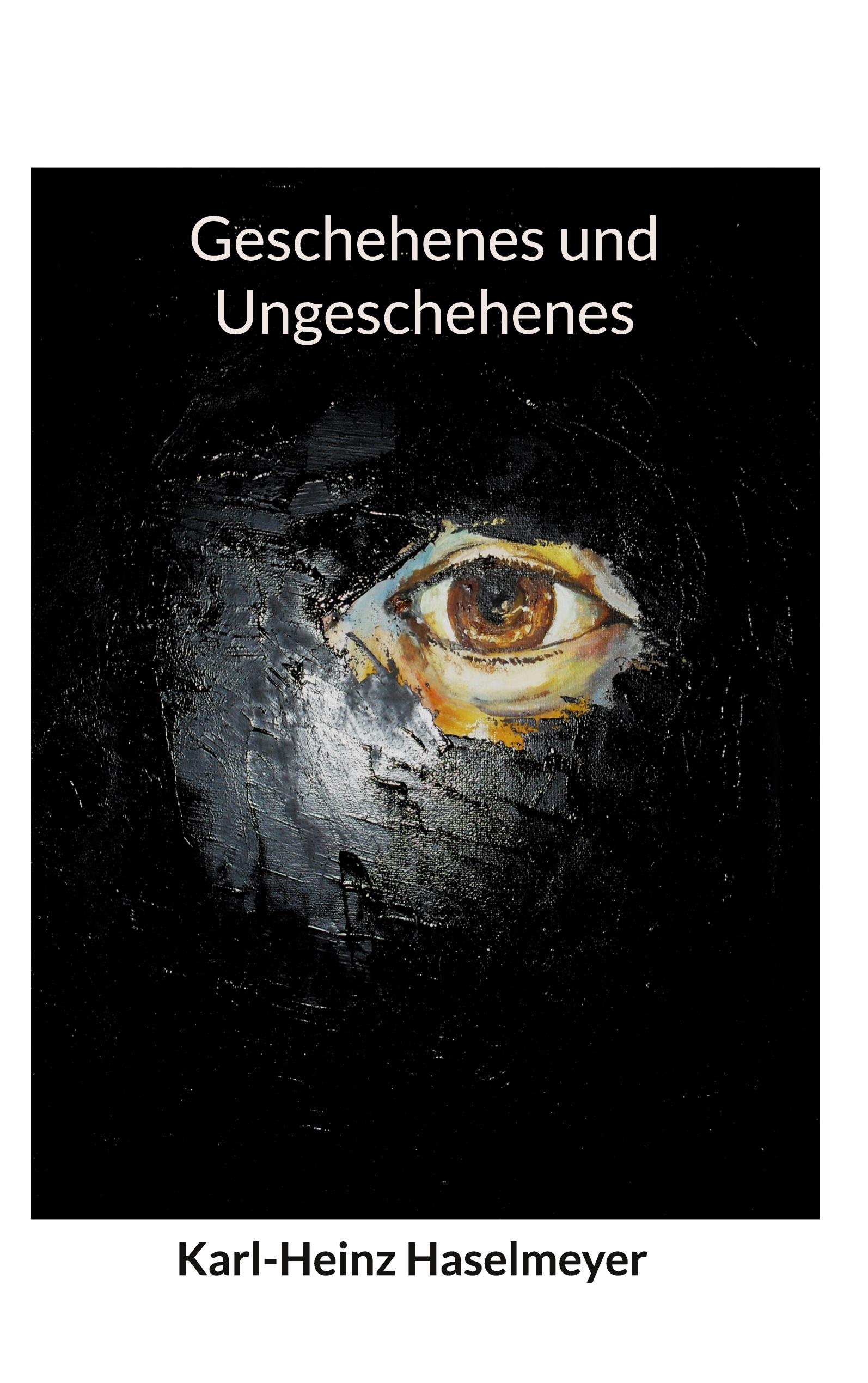 Vorderes Coverbild Geschehenes und Ungeschehenes