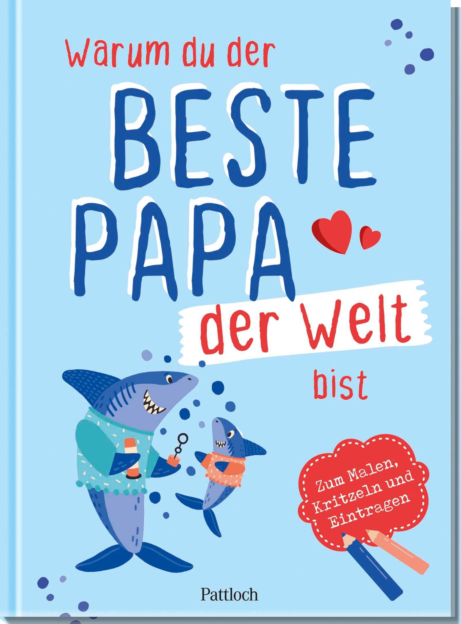 Vorderes Coverbild Warum du der beste Papa der Welt bist