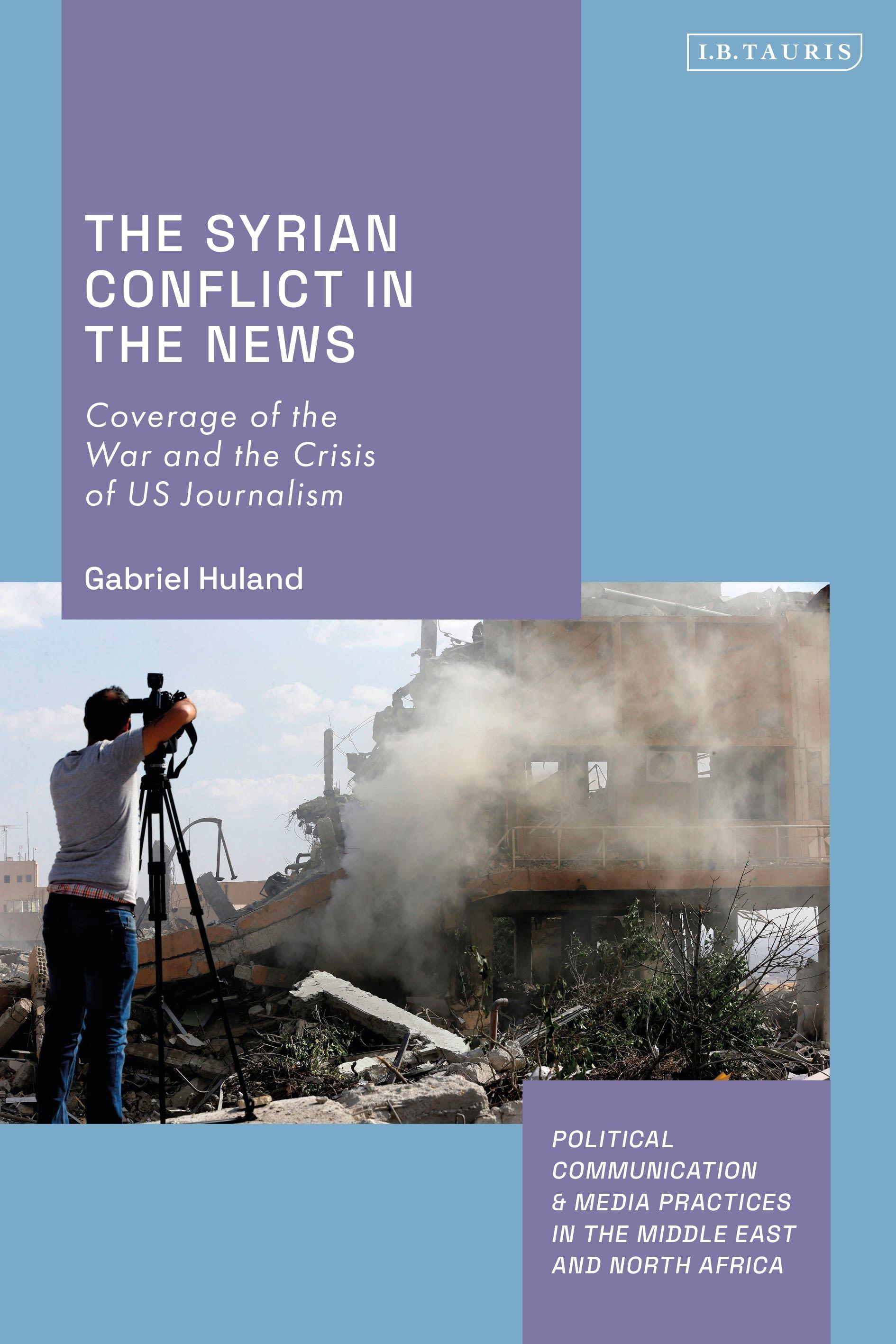 Vorderes Coverbild The Syrian Conflict in the News