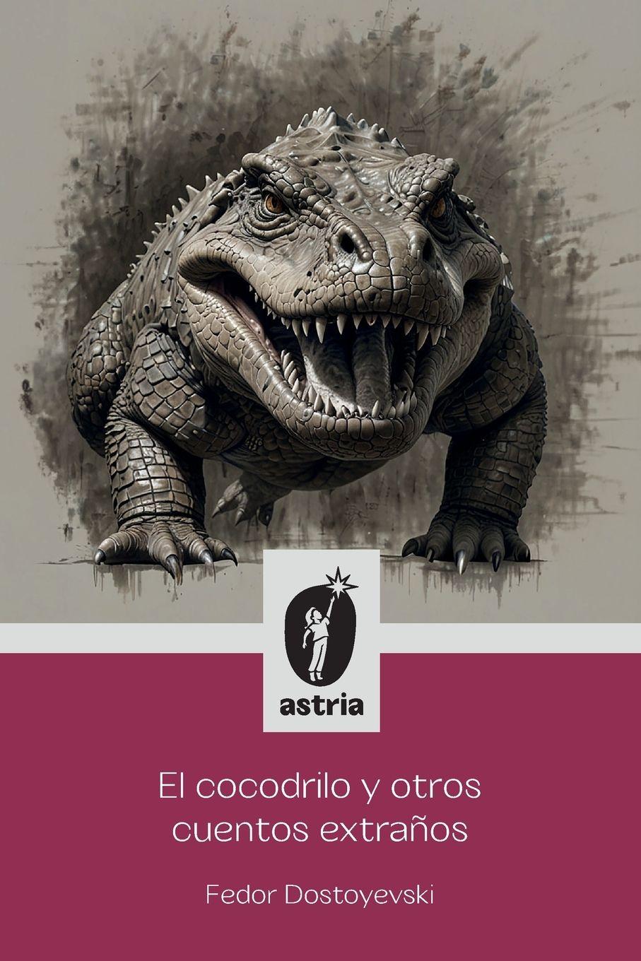 Vorderes Coverbild El Cocodrilo y otros cuentos extraños