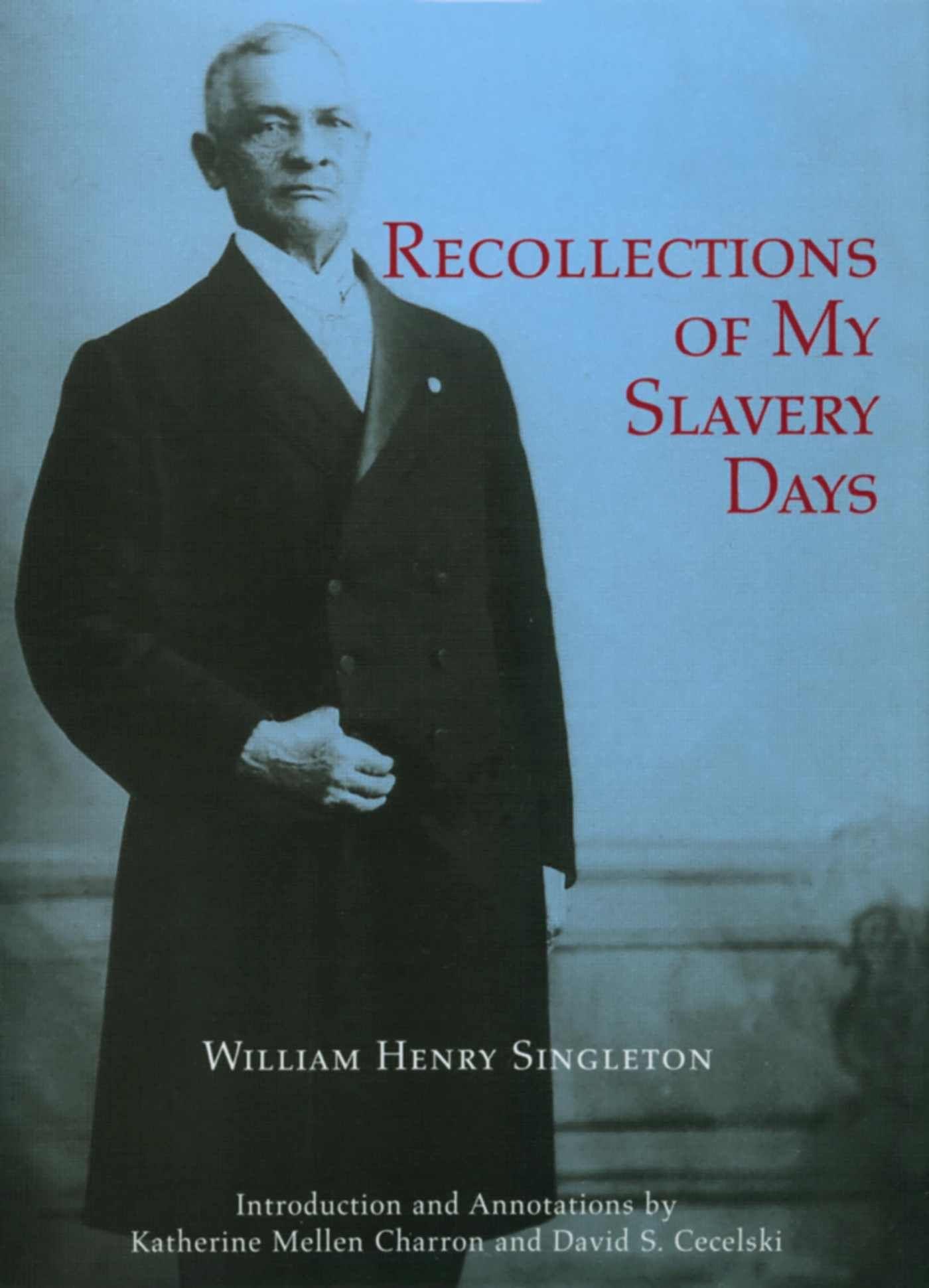 Vorderes Coverbild Recollections of My Slavery Days