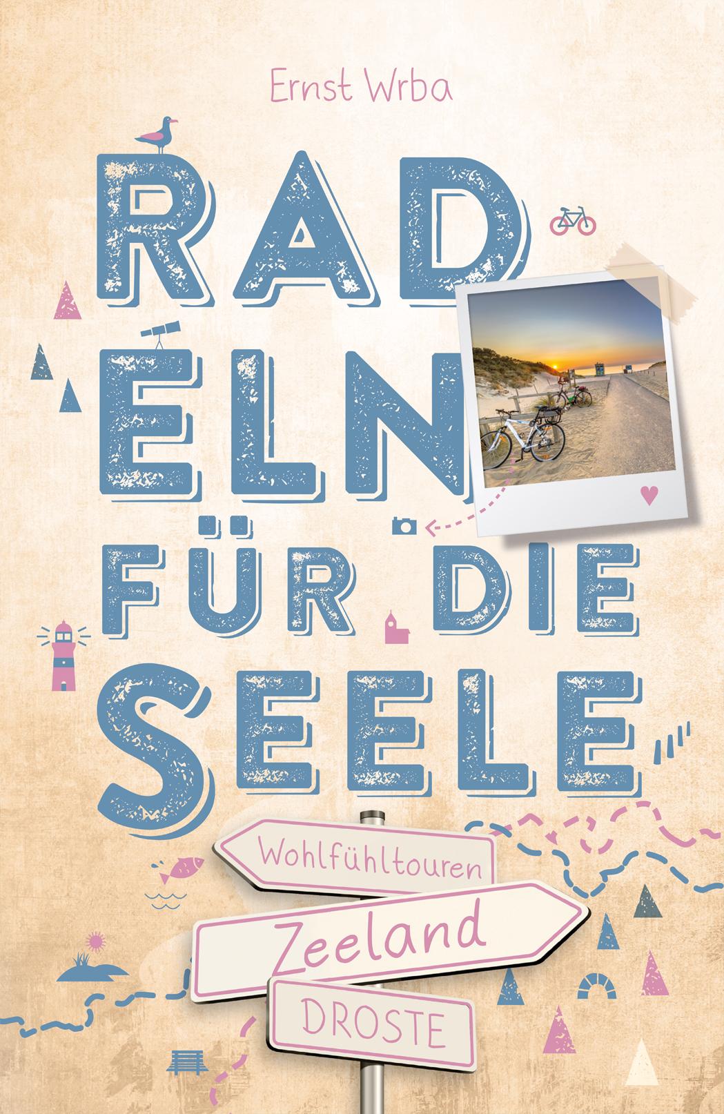 Vorderes Coverbild Zeeland. Radeln für die Seele