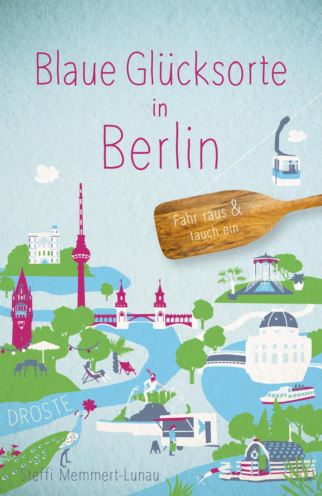 Vorderes Coverbild Blaue Glücksorte in Berlin