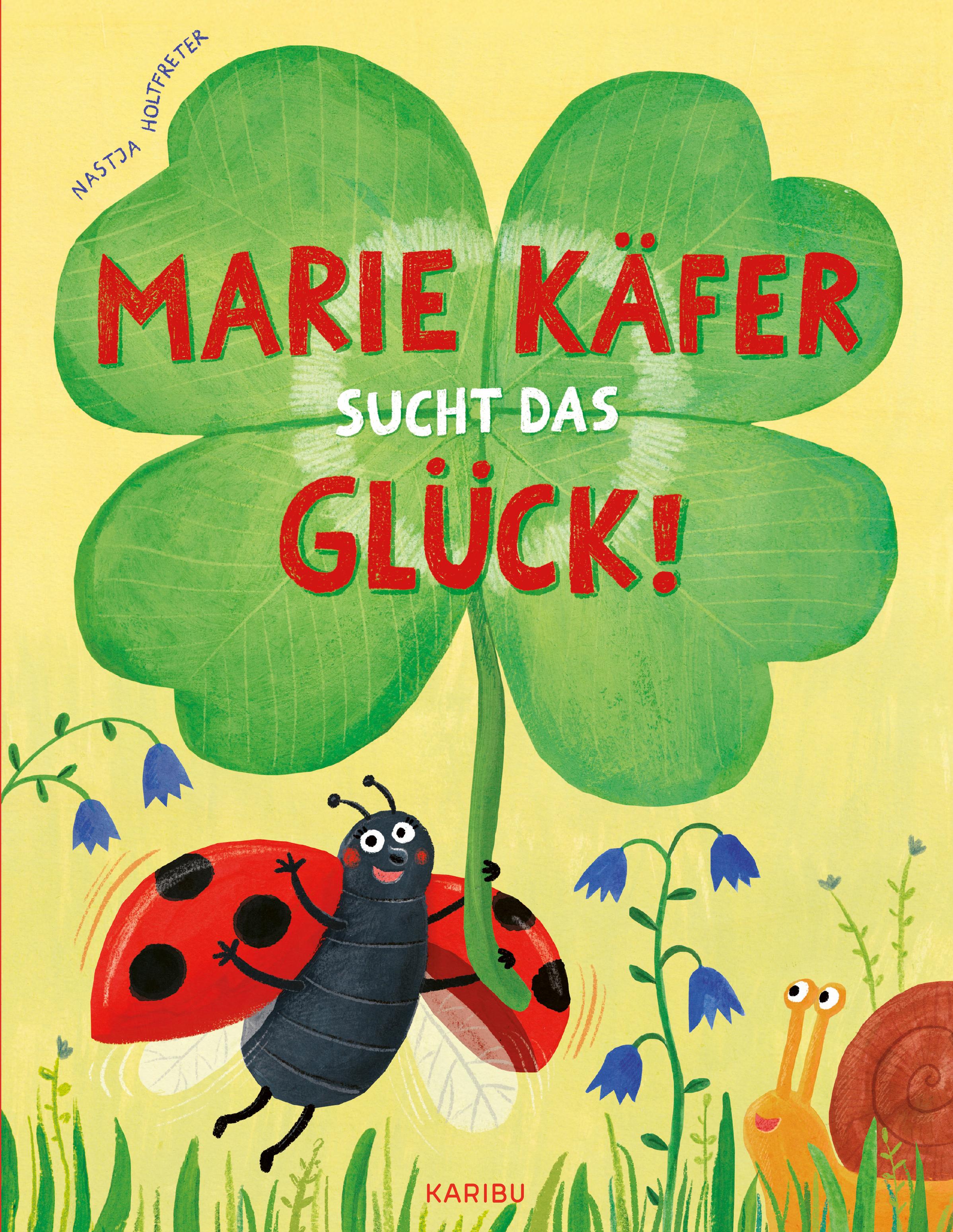Vorderes Coverbild Marie Käfer sucht das Glück!