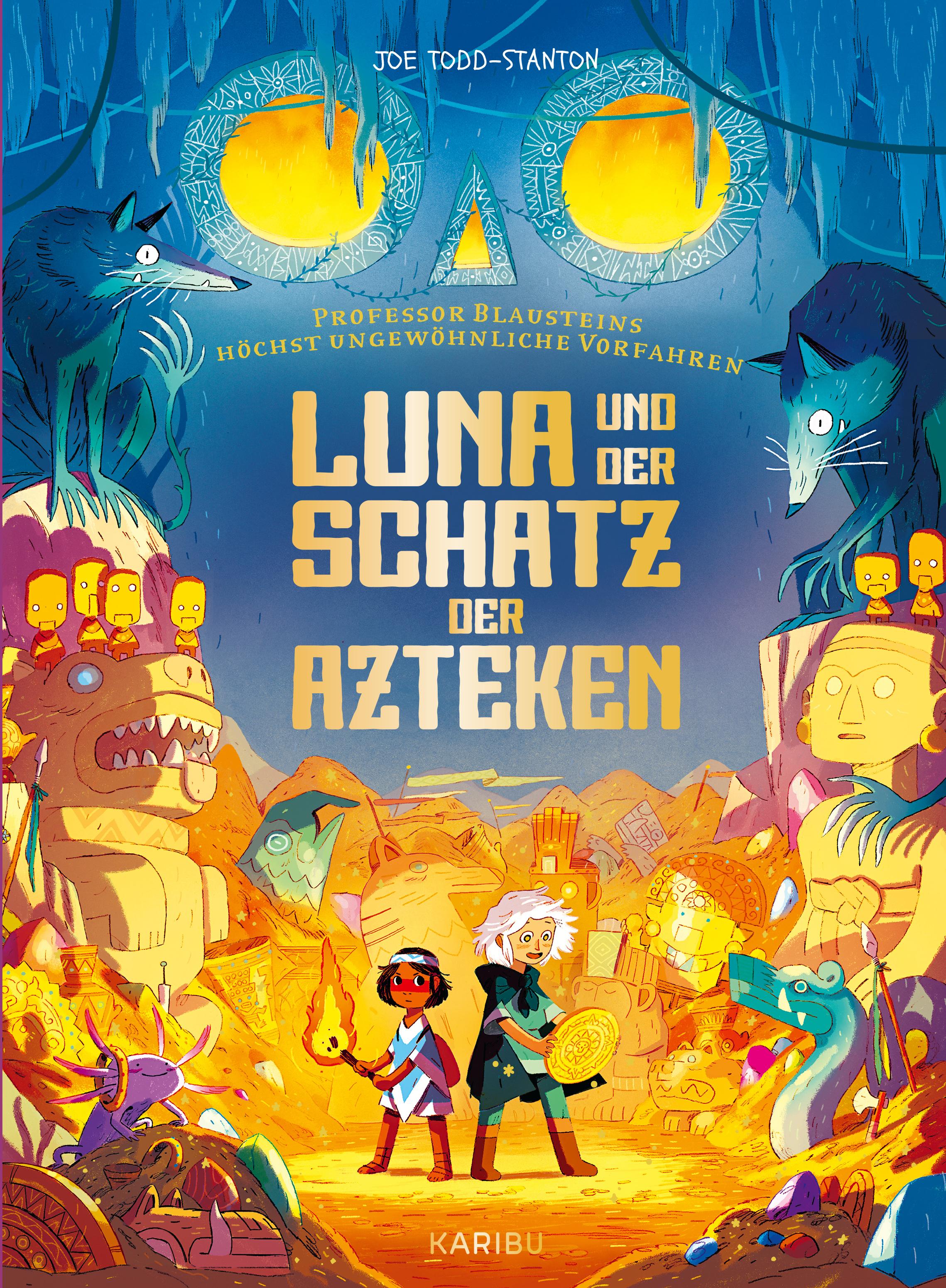 Vorderes Coverbild Professor Blausteins höchst ungewöhnliche Vorfahren (Band 5) - Luna und der Schatz der Azteken