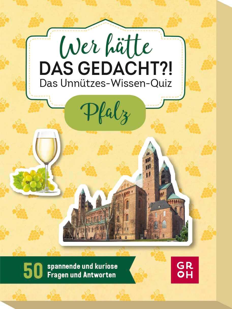 Vorderes Coverbild Wer hätte das gedacht?! Das Unnützes-Wissen-Quiz Pfalz