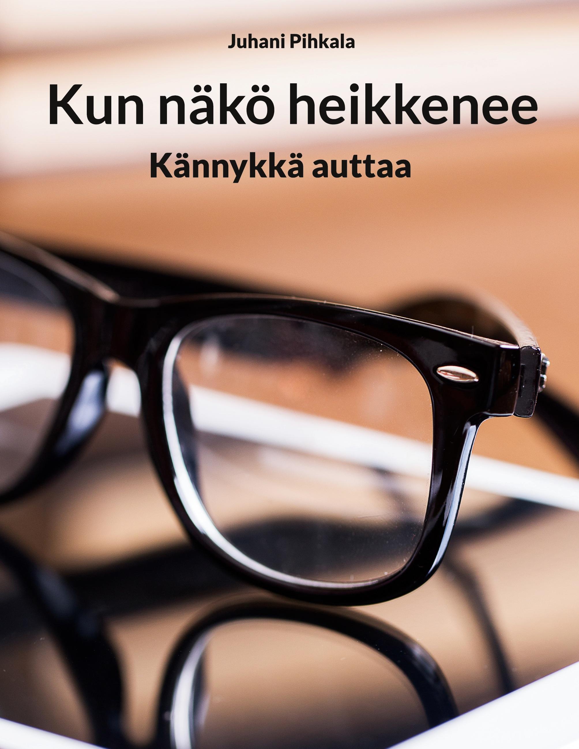 Vorderes Coverbild Kun näkö heikkenee