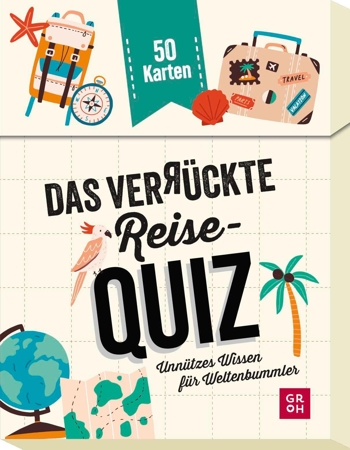 Vorderes Coverbild Das verrückte Reise-Quiz