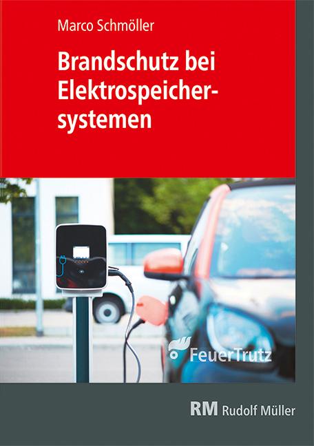 Vorderes Coverbild Brandschutz bei Elektrospeichersystemen