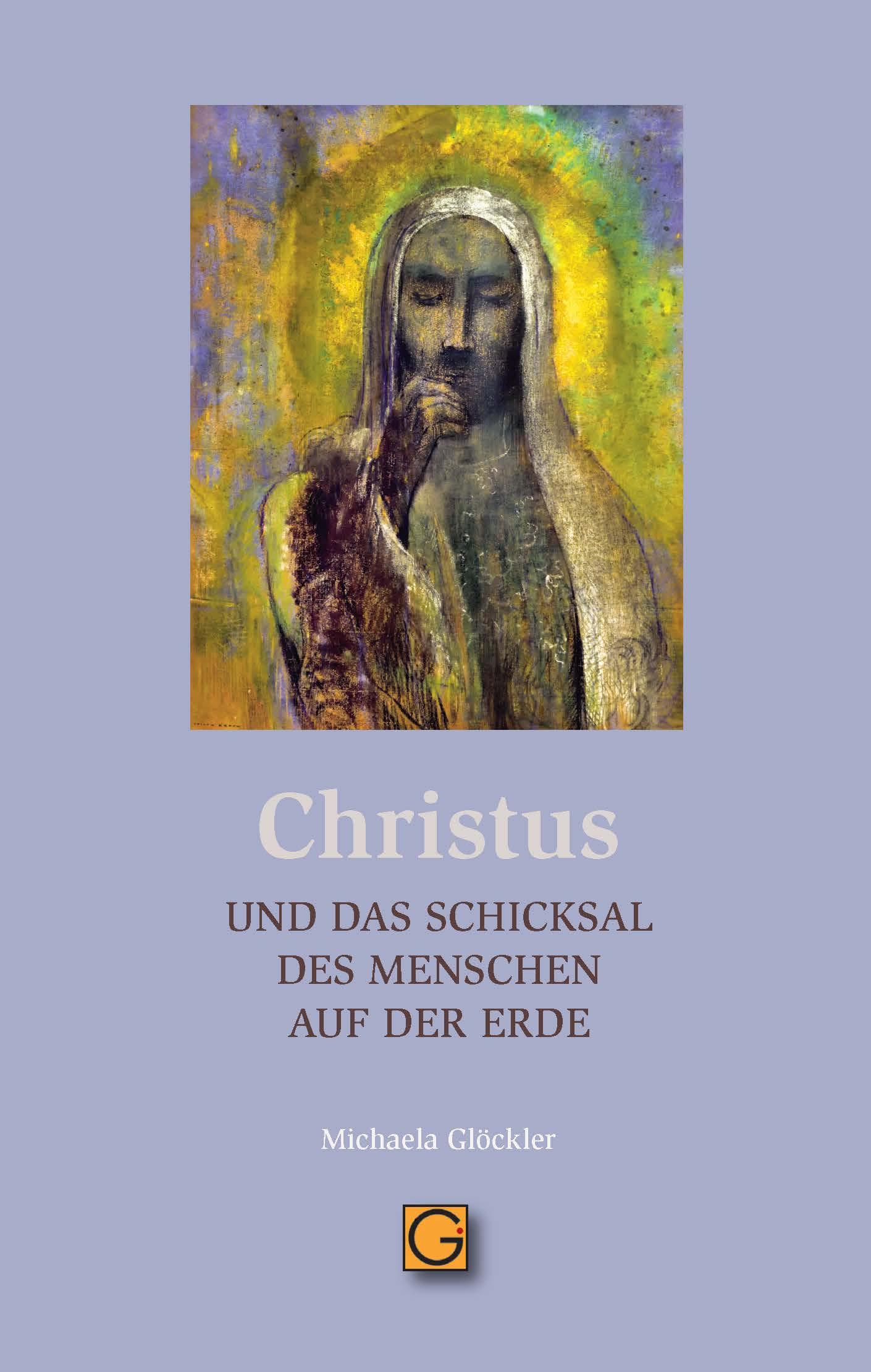 Vorderes Coverbild CHRISTUS und das Schicksal des Menschen auf der Erde