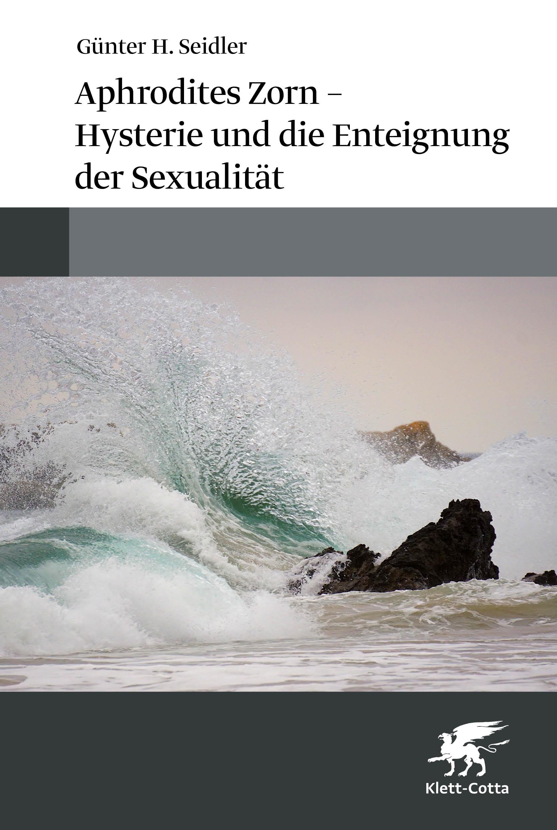 Vorderes Coverbild Aphrodites Zorn - Hysterie und die Enteignung der Sexualität