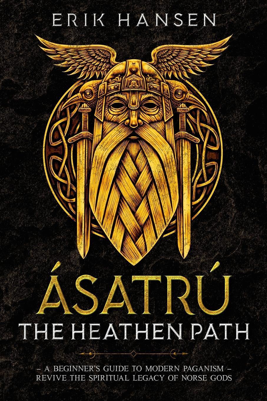 Vorderes Coverbild Asatru, The Heathen Path