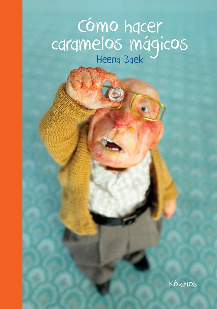 Vorderes Coverbild Cómo hacer caramelos mágicos