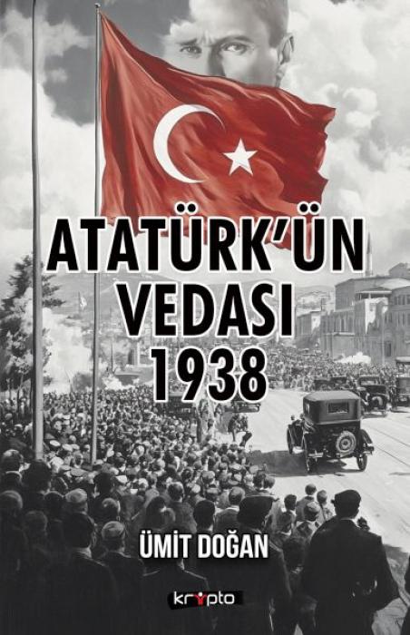 Vorderes Coverbild Atatürkün Vedasi 1938