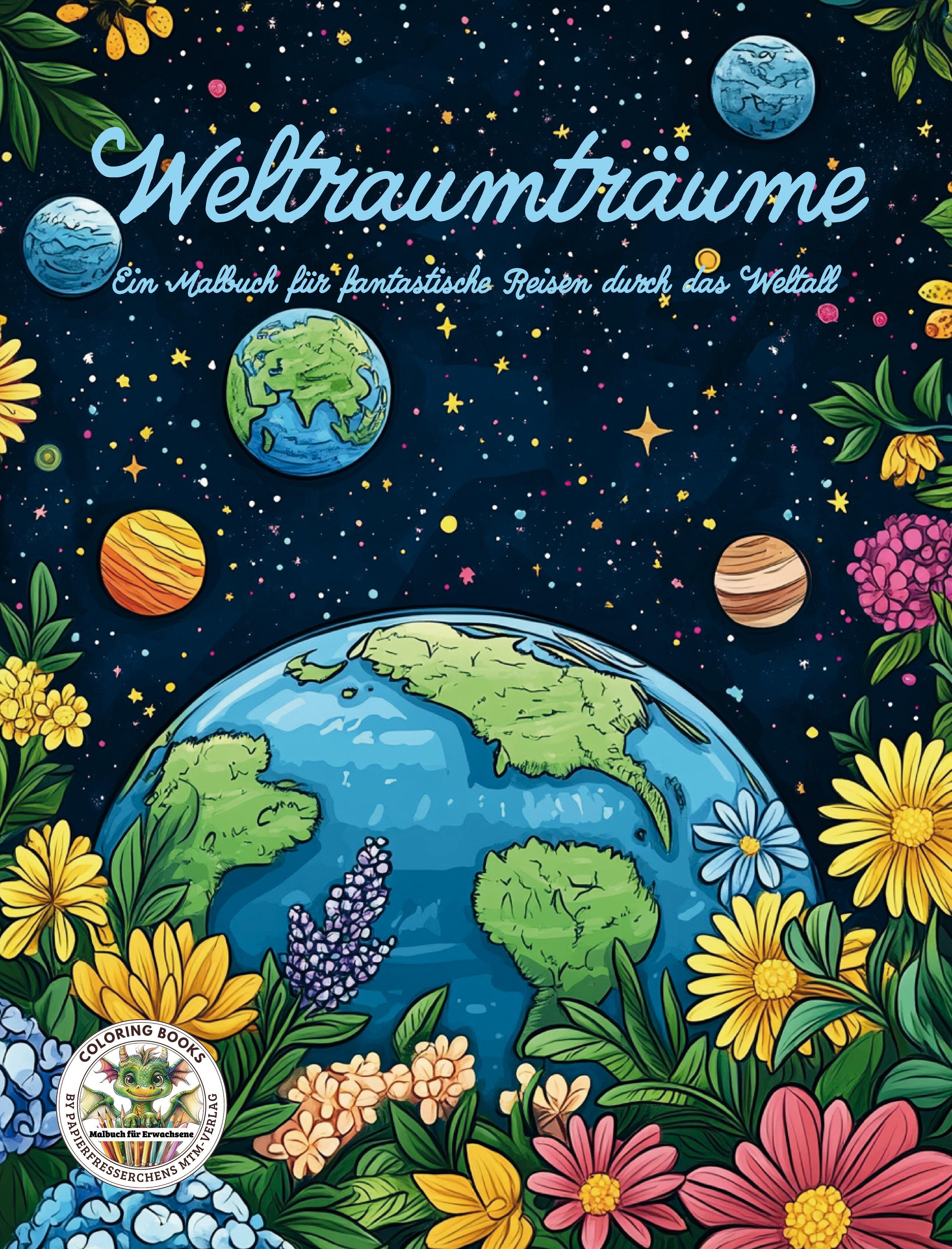 Vorderes Coverbild Weltraumträume - Ein Malbuch für fantastische Reisen durch das Weltall