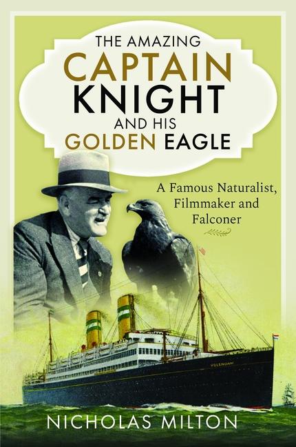 Vorderes Coverbild The Amazing Captain Knight and His Golden Eagle