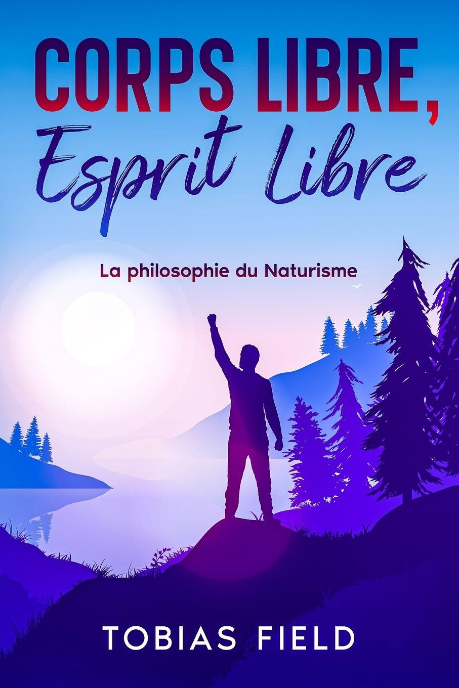 Vorderes Coverbild Corps Libre, Esprit Libre