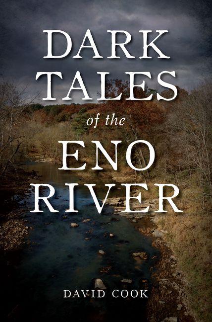 Vorderes Coverbild Dark Tales of the Eno River
